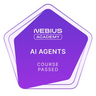 Nebius Academy AI Agents course passed badge