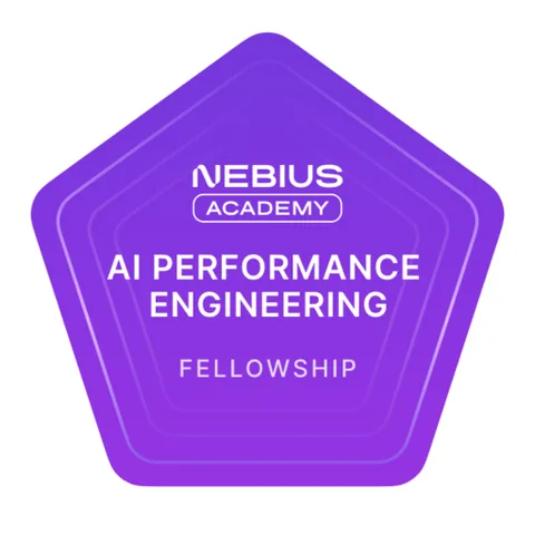 Nebius Academy AI Performance Engineering Fellowship badge